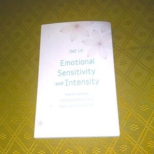 Emotional Sensitivity and Itensity written by I'm Lo